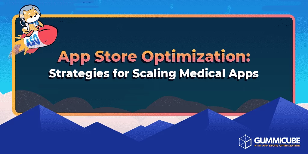 App Store Optimization: Scaling Medical Apps Tapadoo Blog